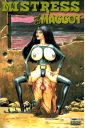  Mistress and the Maggot 2